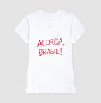Camiseta Acorda, Brasil!