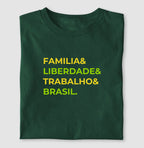 Familia & Liberdade & Trabalho & Brasil.