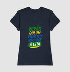 Verás que um filho teu não foge à luta