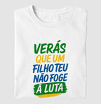 Verás que um filho teu não foge à luta