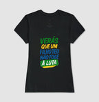 Verás que um filho teu não foge à luta