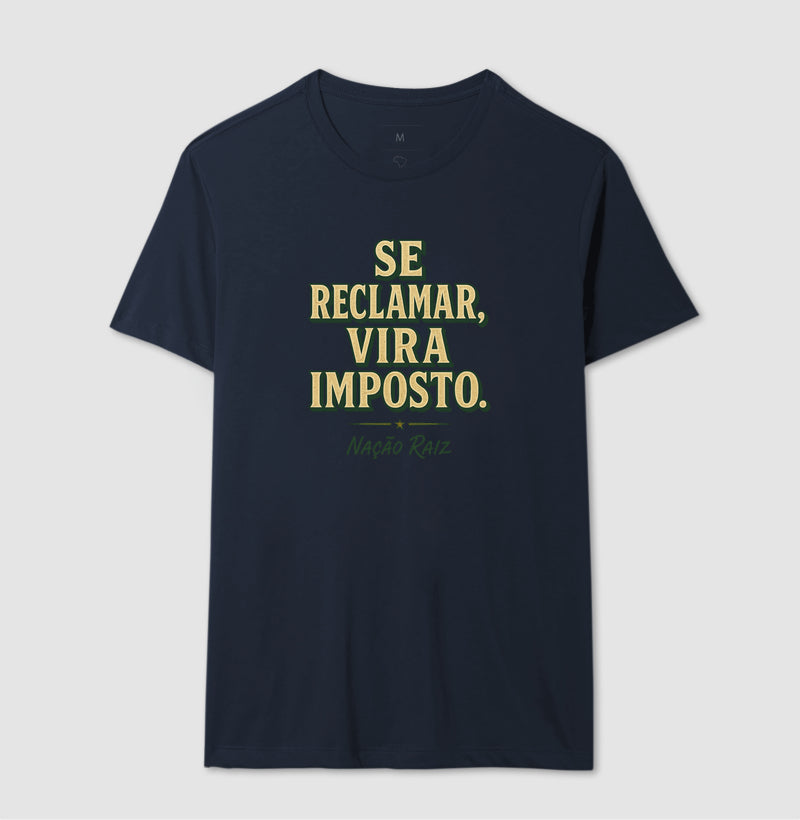 Se reclamar vira imposto