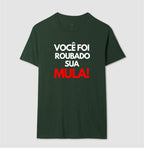 Você foi roubado sua mula!