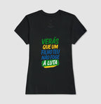 Verás que um filho teu não foge a luta.