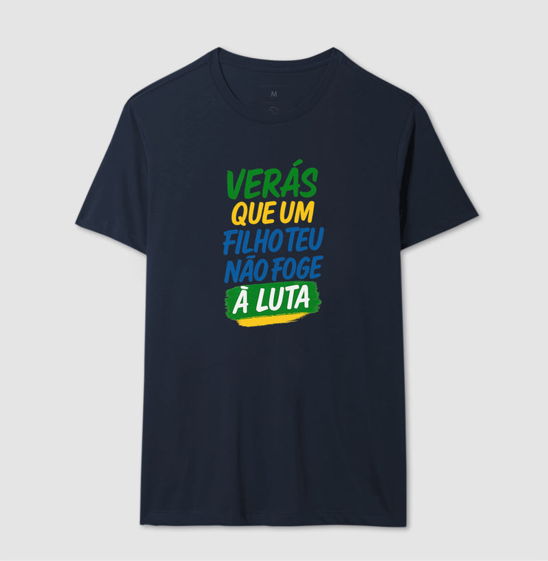 Verás que um filho teu não foge a luta.