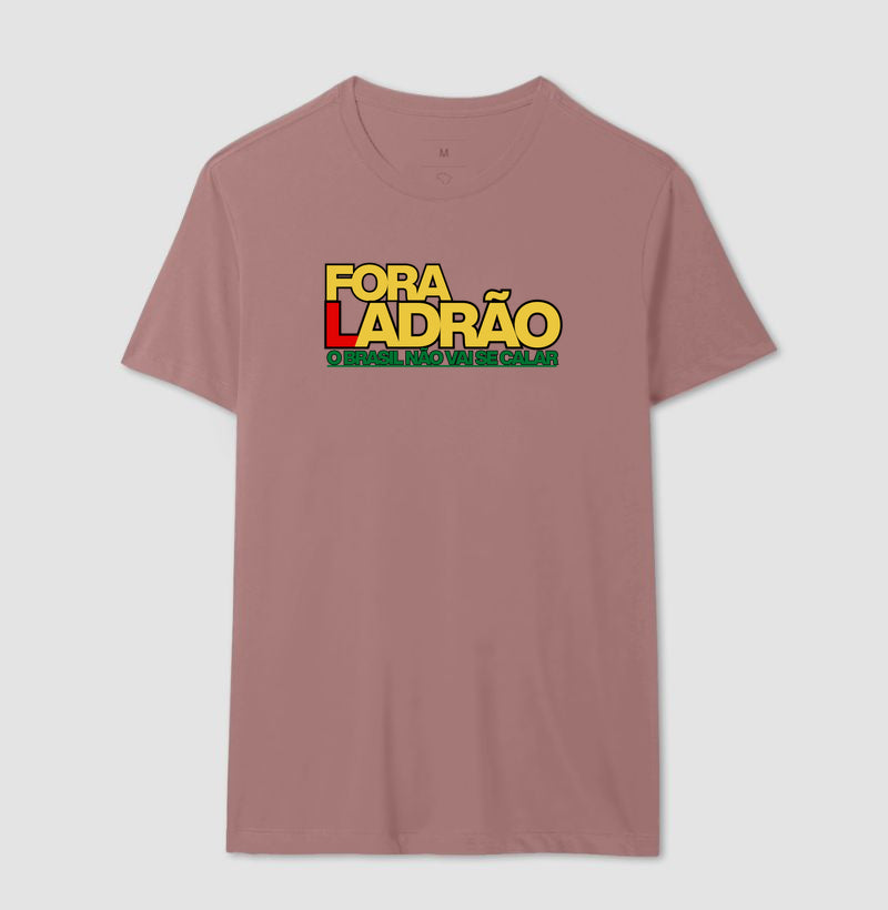 Fora Ladrão! O Brasil não vai se calar