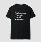 Traficante é vitima