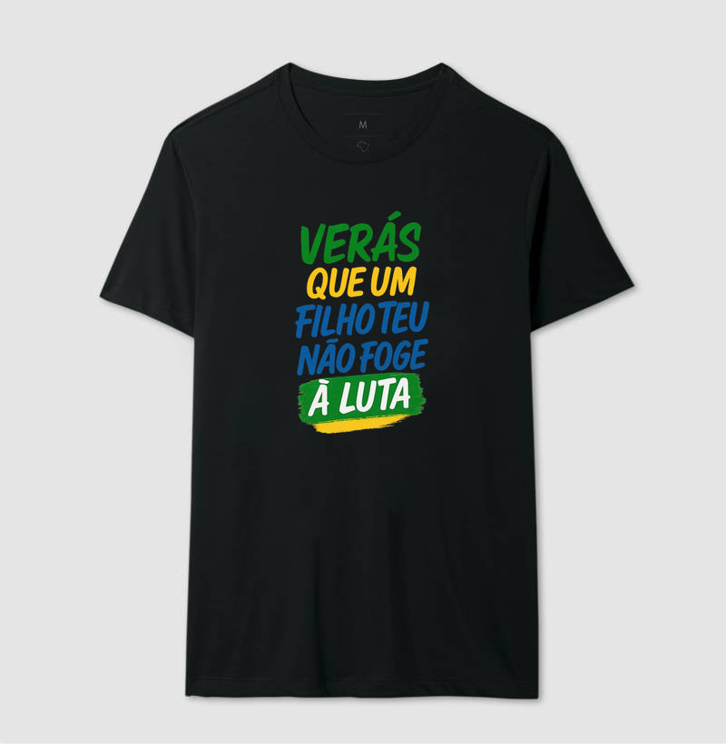 Verás que um filho teu não foge a luta.