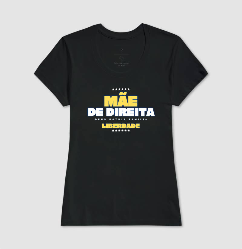 Mãe de direita Deus pátria familia e liberdade