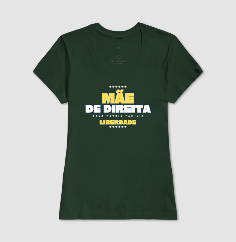 Mãe de direita Deus pátria familia e liberdade