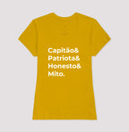 Capitão & Patriota & Honesto & Mito.
