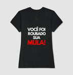 Você foi roubado sua mula!