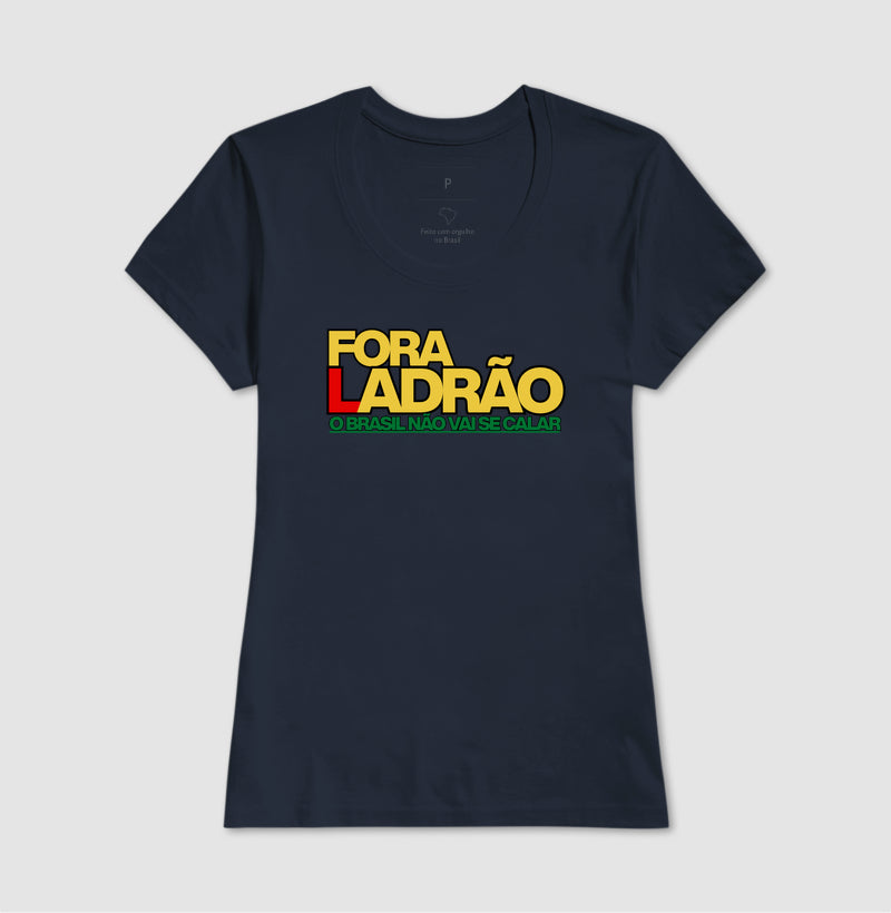 Fora Ladrão! O Brasil não vai se calar