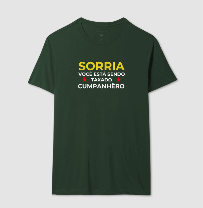 Sorria, você está sendo taxado companhêro