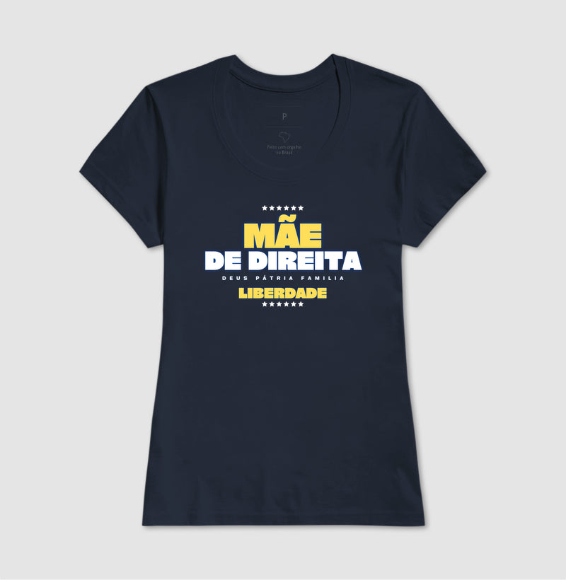 Mãe de direita Deus pátria familia e liberdade