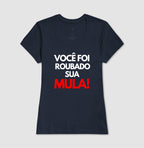 Você foi roubado sua mula!