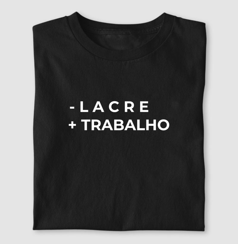 Menos lacre, mais trabalho.
