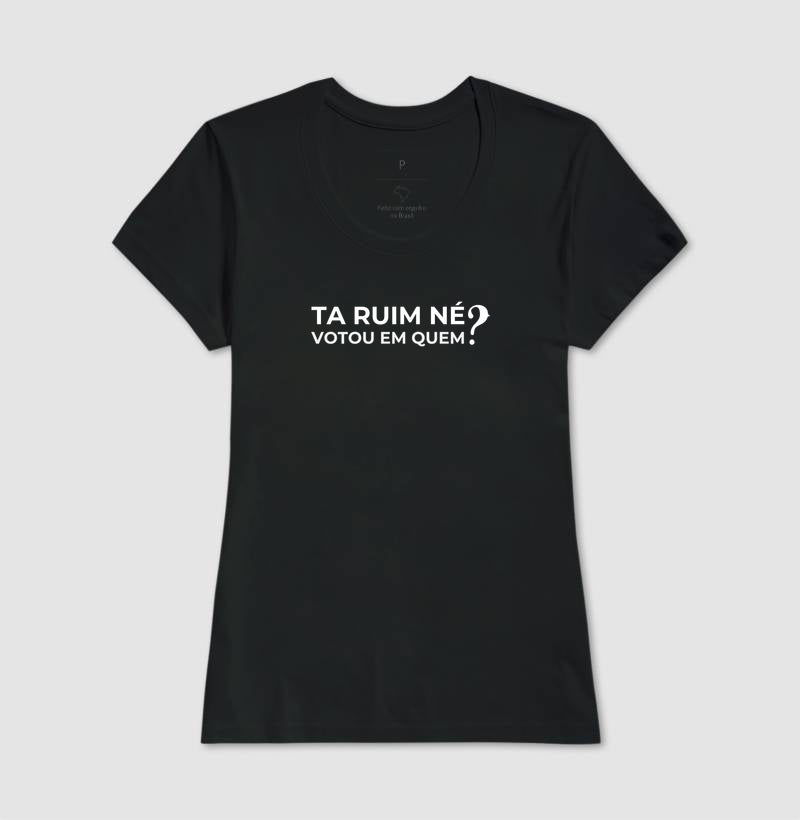 tá ruim né ?