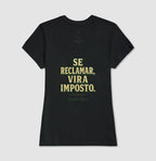 Se reclamar vira imposto