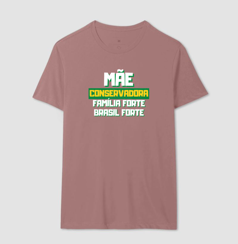 Mãe conservadora Família forte Brasil forte