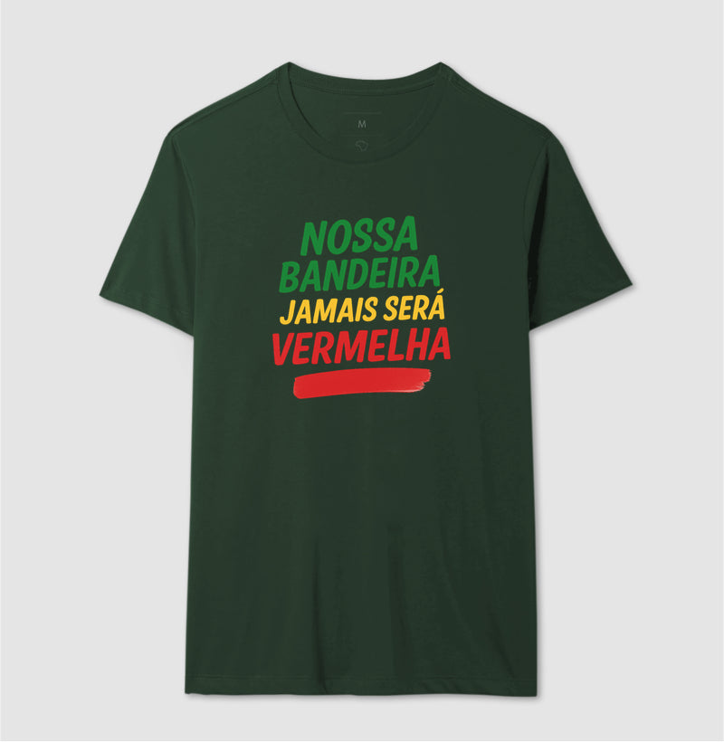 Nossa bandeira jamais será vermelha