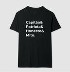 Capitão & Patriota & Honesto & Mito.