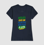Verás que um filho teu não foge a luta.