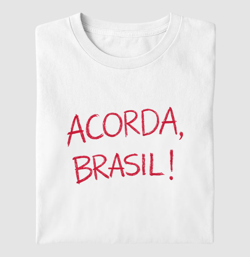 Camiseta Acorda, Brasil!