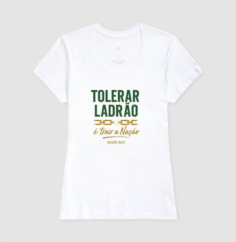 Tolerar ladrão é trair a nação