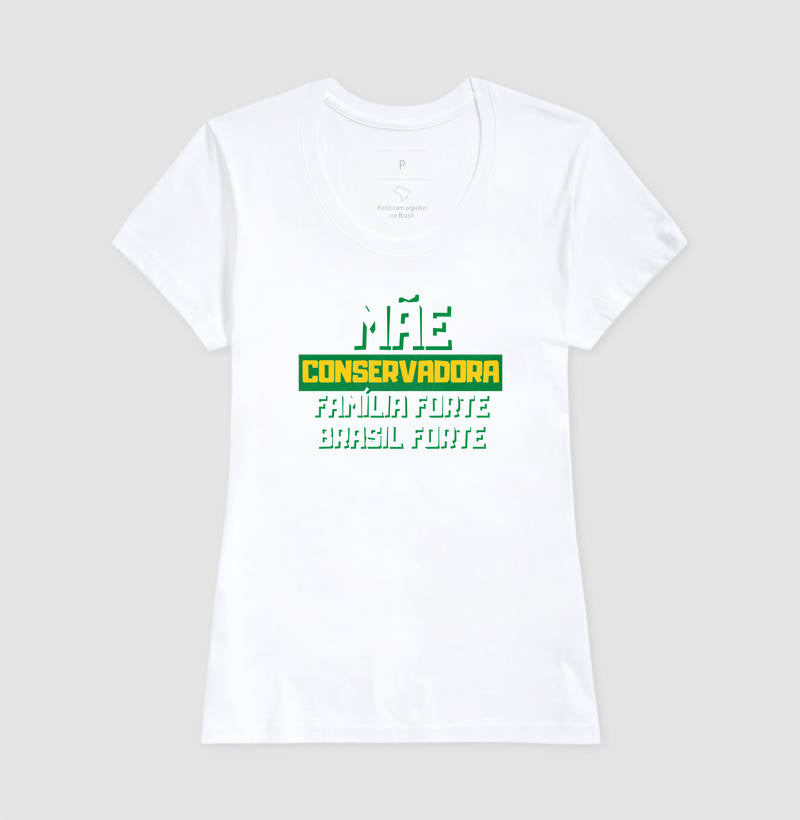 Mãe conservadora Família forte Brasil forte