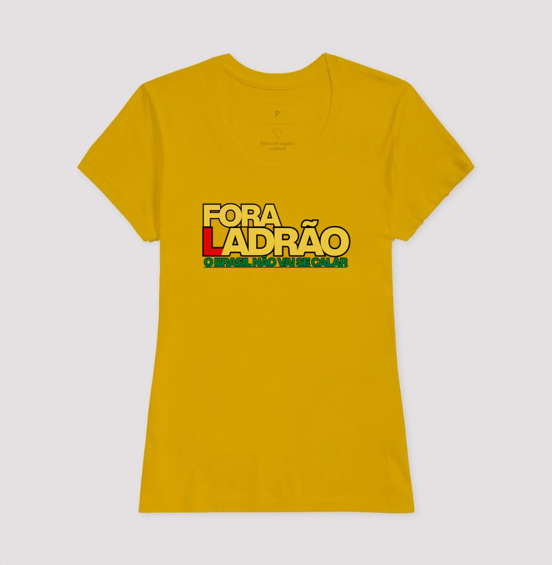 Fora Ladrão! O Brasil não vai se calar