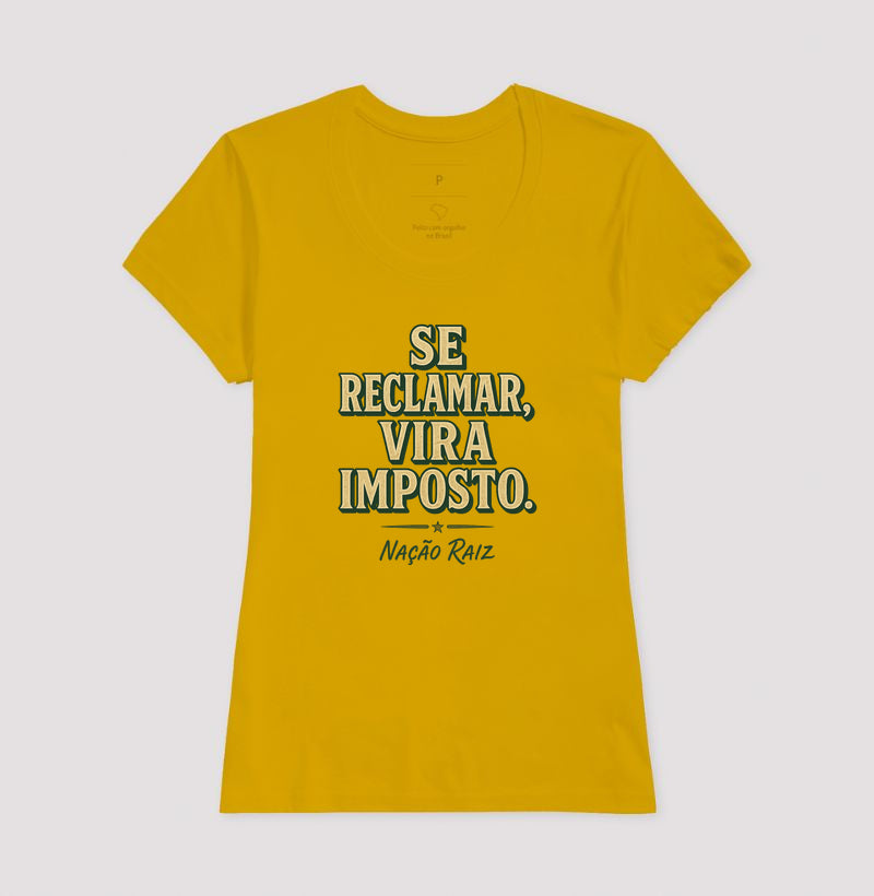 Se reclamar vira imposto
