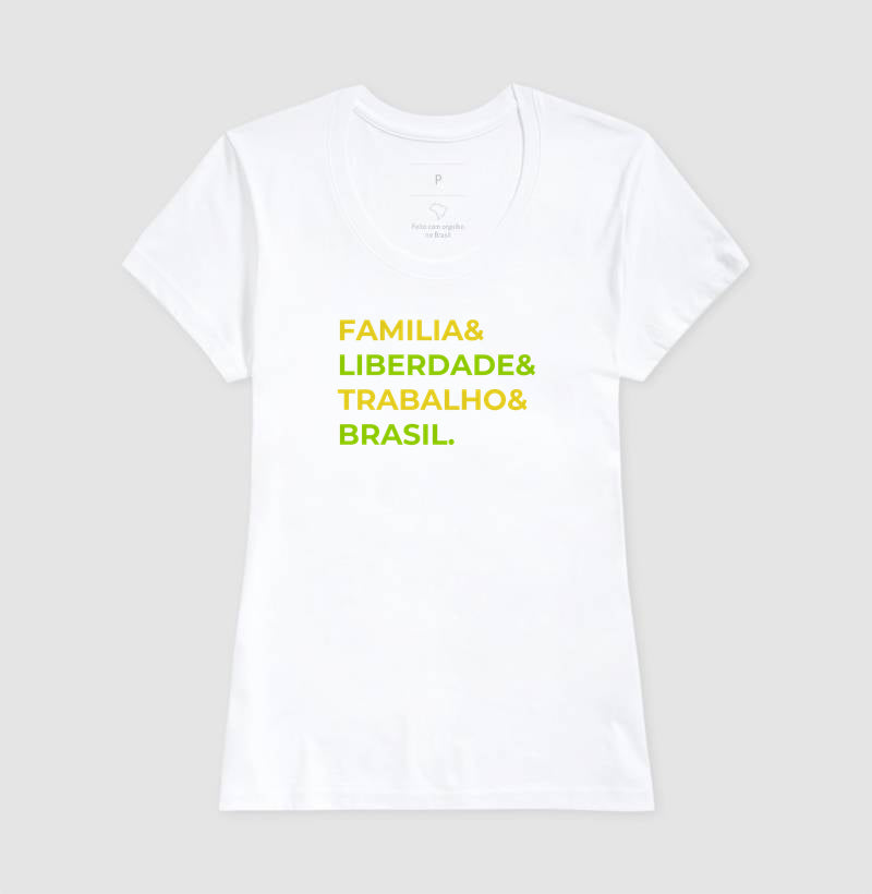 Familia & Liberdade & Trabalho & Brasil.