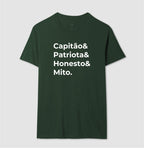 Capitão & Patriota & Honesto & Mito.