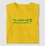 Ta ruim né? votou em quem?