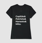Capitão & Patriota & Honesto & Mito.