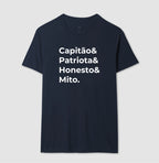 Capitão & Patriota & Honesto & Mito.
