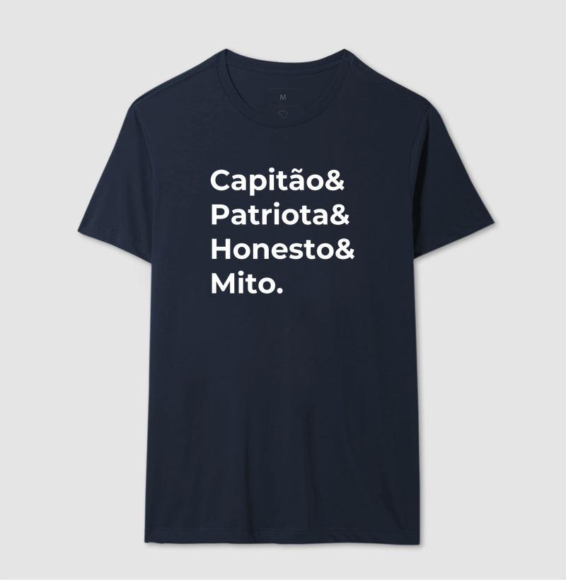 Capitão & Patriota & Honesto & Mito.