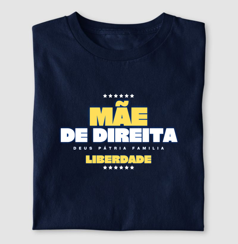 Mãe de direita Deus pátria familia e liberdade
