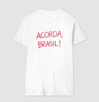 Camiseta Acorda, Brasil!