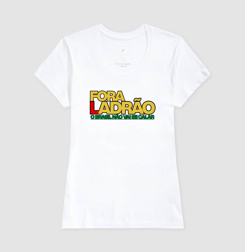 Fora Ladrão! O Brasil não vai se calar