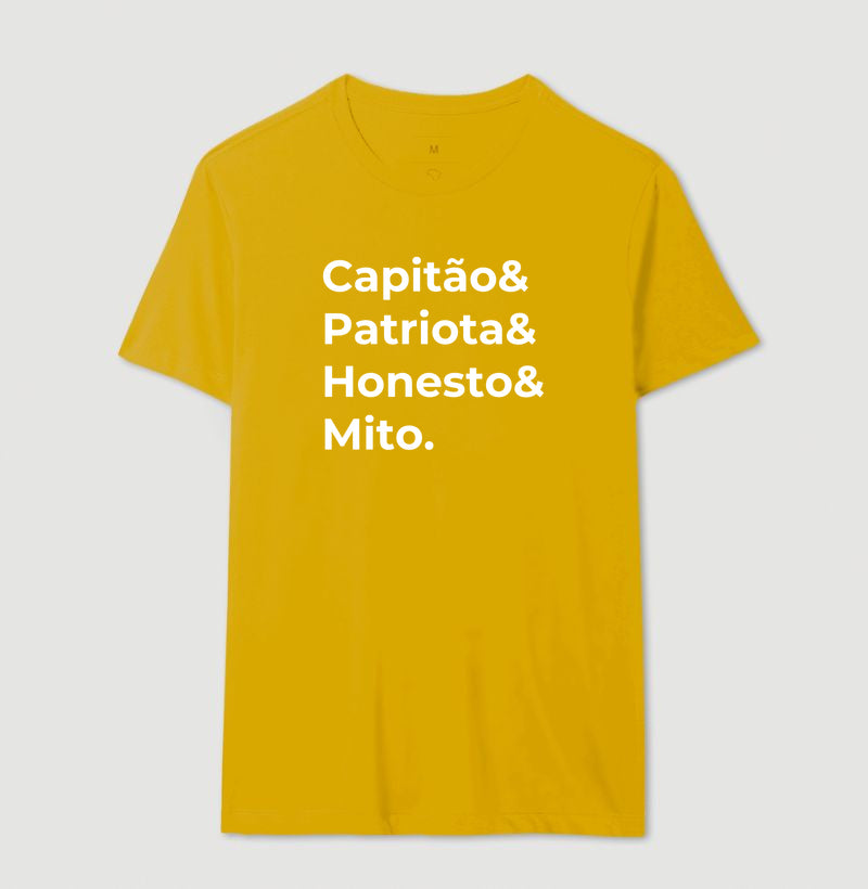 Capitão & Patriota & Honesto & Mito.