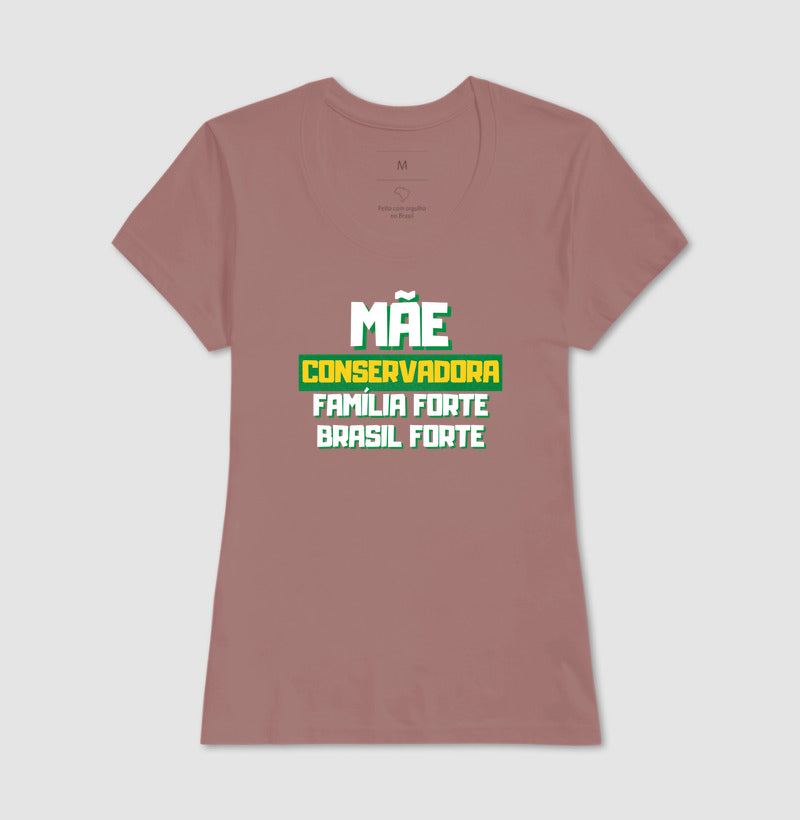 Mãe conservadora Família forte Brasil forte