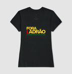 Fora Ladrão! O Brasil não vai se calar