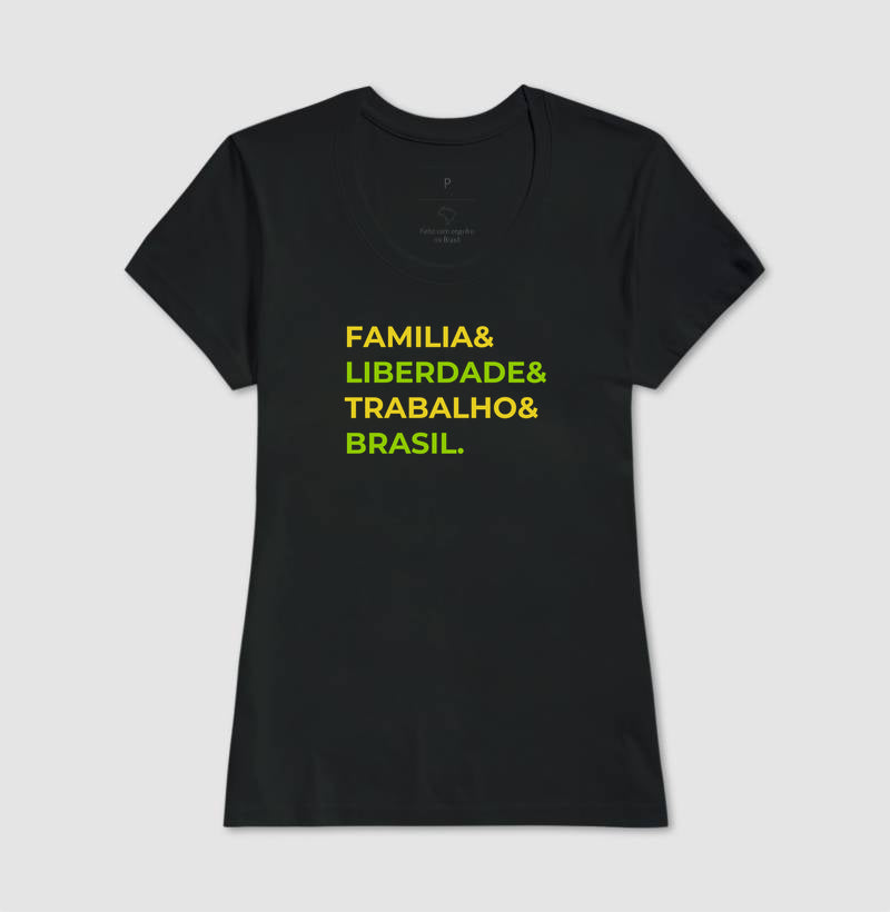 Familia & Liberdade & Trabalho & Brasil.