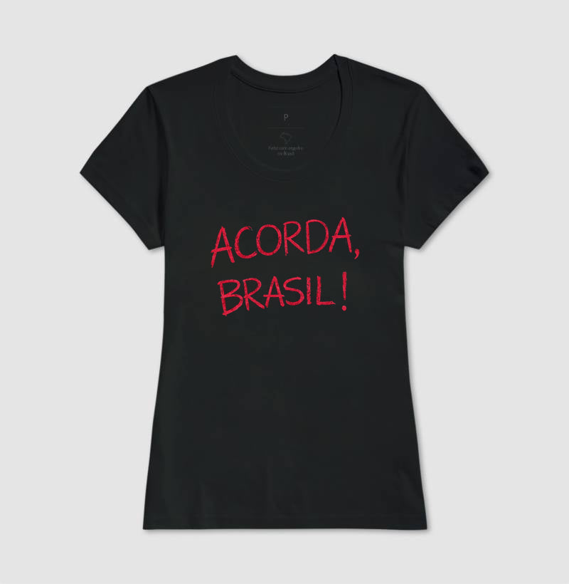 Camiseta Acorda, Brasil!