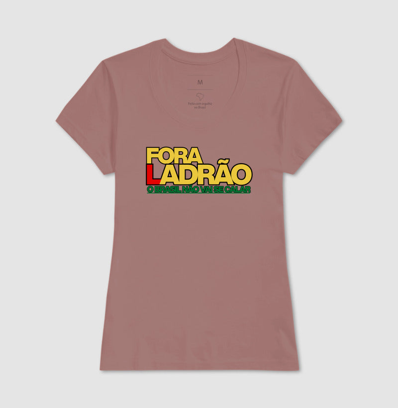 Fora Ladrão! O Brasil não vai se calar